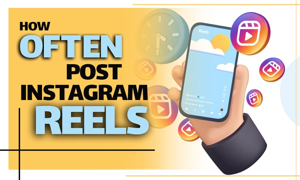 best time to post instagram reels