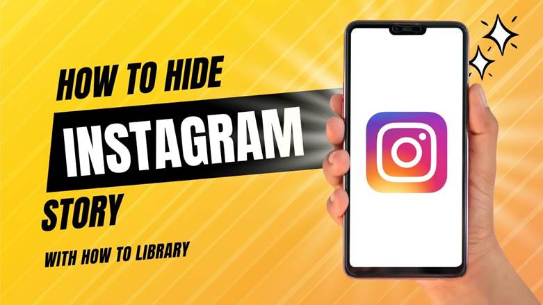 Why Would Someone Hide Their Instagram Story from You in 2025? Instagram story privacy settings