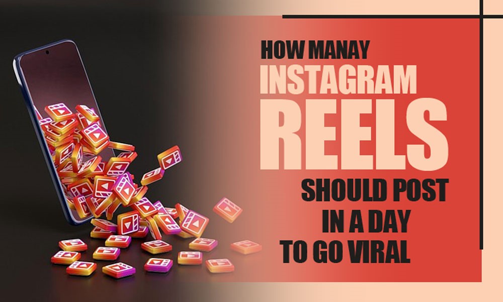 number of reels to post on instagram